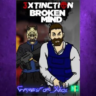 ☀️3XTINCTION + BROKEN MIND XBOX