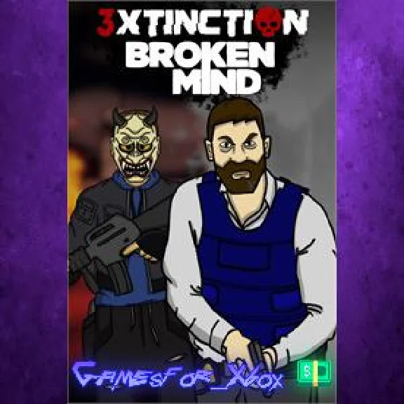 ☀️3XTINCTION + BROKEN MIND XBOX