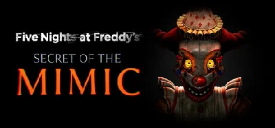 ⚡️Five Nights at Freddy´s: Secret of the Mimic | Steam