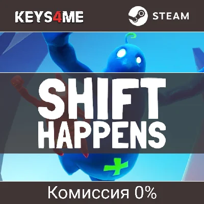 Shift Happens | key Steam