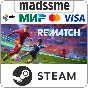 REMATCH - Pro Edition * RU/KZ/CIS/TR/AR * STEAM 🚀 AUTO