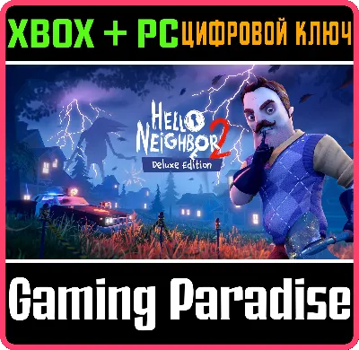 HELLO NEIGHBOR 2 DELUXE EDITION XBOX + PC (WIN) KEY/COD