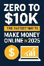 Zero to $10K: Make Money Using AI in 2025 💸🚀
