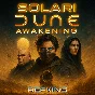 DUNE: AWAKENING СОЛЯРИЙ (SOLARI / СОЛЯРИС / СОЛАРИ)