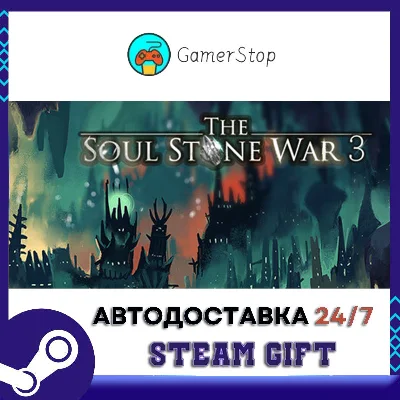 The Soul Stone War 3 STEAM GIFT АUТО