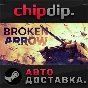 Broken Arrow STEAM AUTO RU/UA/KZ/CIS