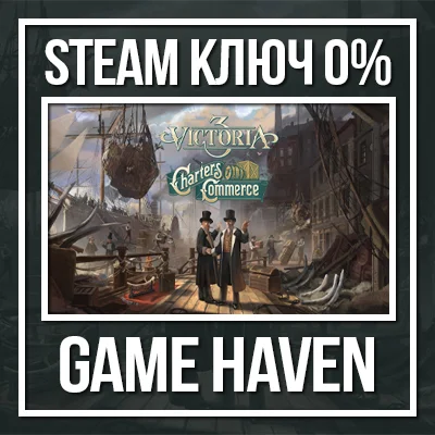 Victoria 3: Charters of Commerce 🔑Steam 0% РФ+СНГ+Турц