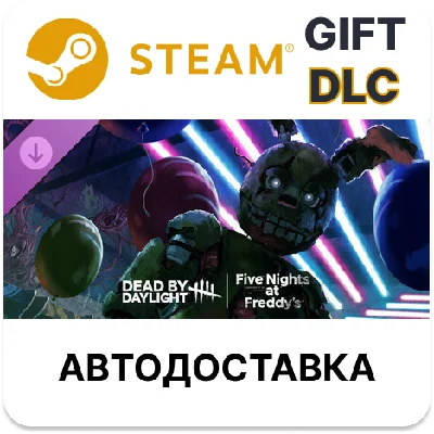 Dead by Daylight Five Nights at Freddy’s Steam DLC РУ