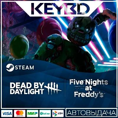 Dead by Daylight - Five Nights at Freddy’s•STEAM RU DLC