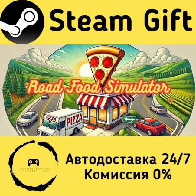 🚀 Road Food Simulator 🤖 Steam Gift RU + other ⚡ AUTO