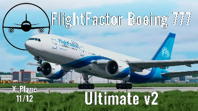FlightFactor Boeing 777 Ultimate v2 for X-Plane 11,12
