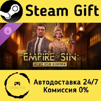 🚀 Empire of Sin - Hunt For Aurora 🤖 Steam Gift AUTO