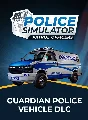 POLICE SIMULATOR: PATROL OFFICERS – GUARDIAN POLICE VEH