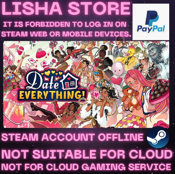 Date Everything! Steam Offline Paypal