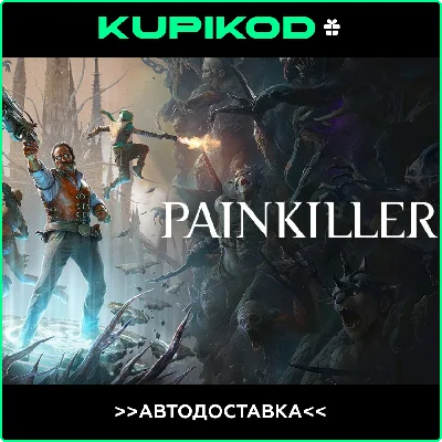 🔥Painkiller (2025) |RU|KZ|UA|CIS🎁STEAM🔥АВТО