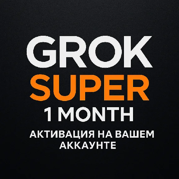 GROK SUPER 1 MONTH | ACTIVE ON YOUR ACCOUNT