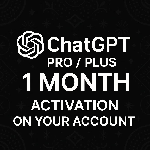 CHAT GPT PRO/PLUS 1 MONTH | ACTIVE ON YOUR ACCOUNT