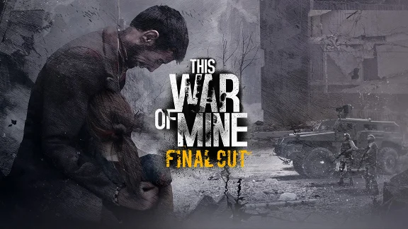 This War of Mine: Final Cut РФ и СНГ