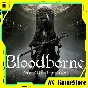 🔵Bloodborne - The Old Hunters |DLC| PS4/PS5/PS Turkey