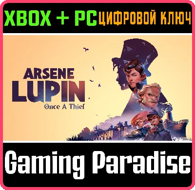 ARSENE LUPIN - ONCE A THIEF XBOX + PC (WIN) КЛЮЧ/КОД