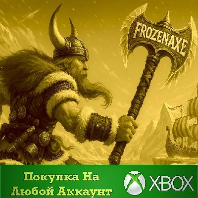 Frozen Axe XBOX Any account .