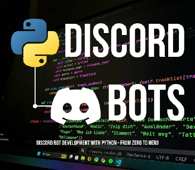 Discord Bot Development with Python - From Zero to Hero