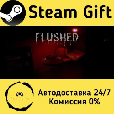 🚀 Flushed 🤖 Steam Gift RU + other ⚡ Autodelivery