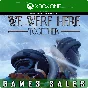 ✅❤️WE WERE HERE TOGETHER❤️XBOX ONE|XS🔑КЛЮЧ✅