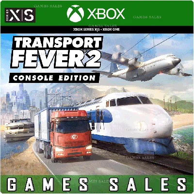 ✅❤️TRANSPORT FEVER 2: CONSOLE EDITION❤️XBOX 🔑КЛЮЧ✅