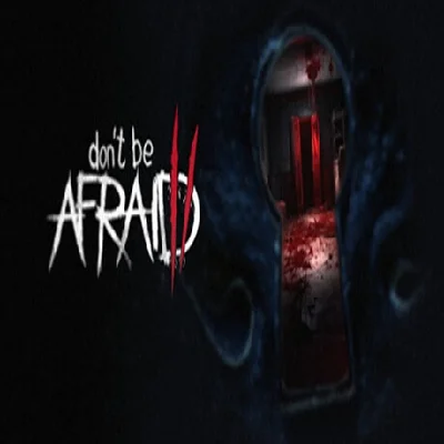 Don´t Be Afraid 2 (Steam key / Region Free)