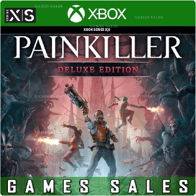 ✅❤️PAINKILLER: DELUXE EDITION❤️XBOX SERIES X|S🔑КЛЮЧ✅