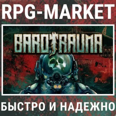 BAROTRAUMA (STEAM RU/CIS) 0% CARD + GIFT