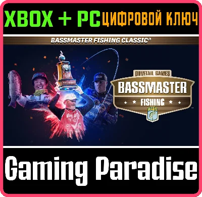 BASSMASTER® FISHING: 2022 BASSMASTER CLASSIC® XBOX + PC