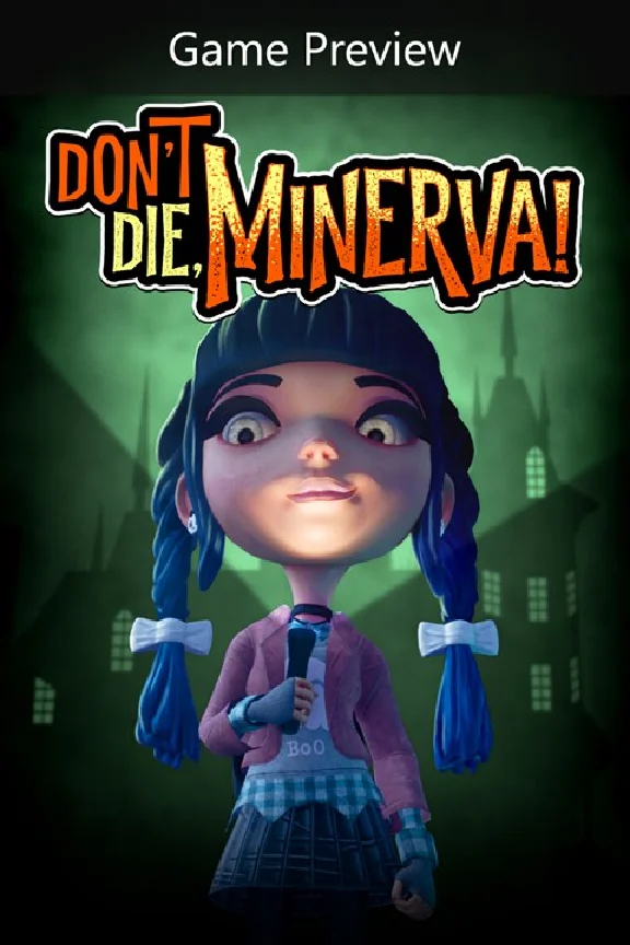 ✅ Don´t Die, Minerva! (Game Preview) Xbox activation