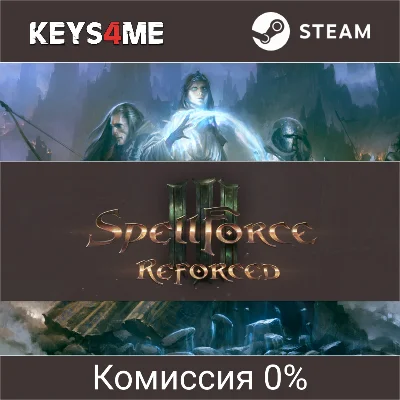 SpellForce 3 Reforced | key Steam / RF, CIS