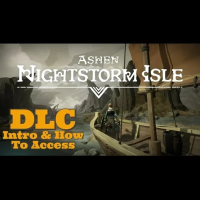 🌊Ashen🏝️Nightstorm Isle (DLC) (PC)⚔️Steam Key