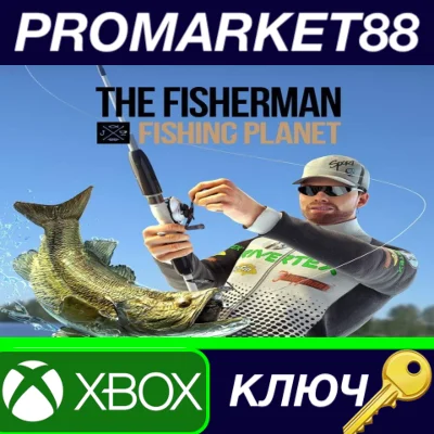⭐ The Fisherman - Fishing Planet EU XBOX One Key 🔑EURO