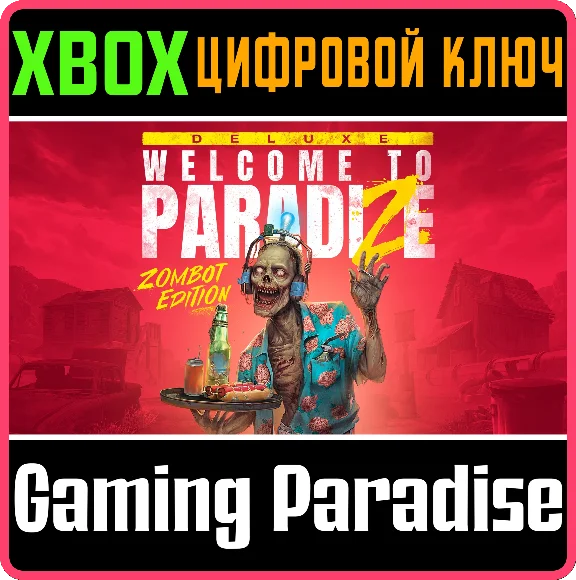 WELCOME TO PARADIZE - ZOMBOT EDITION XBOX SERIES S|X KE