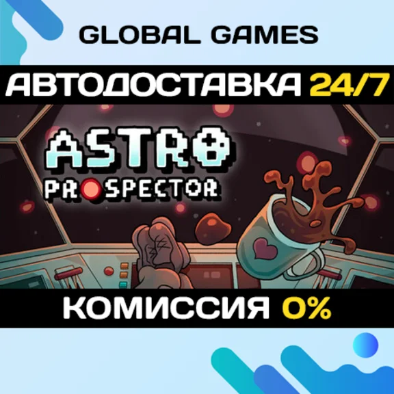 Astro Prospector STEAM GIFT 🚀AUTODELIVERY