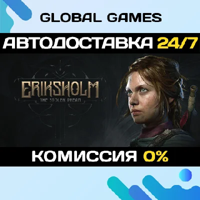 Eriksholm: The Stolen Dream STEAM GIFT 🚀АВТО