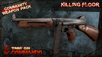 Killing Floor - Community Weapon Pack  STEAM РОССИЯ
