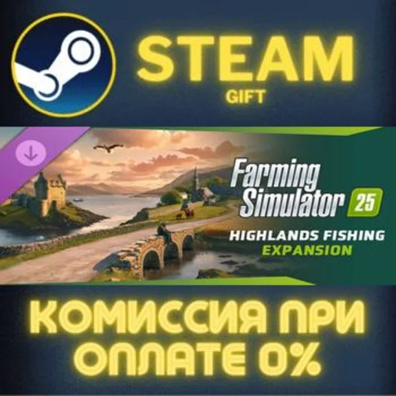 Farming Simulator 25 Highlands Fishing Expansion СТИМ
