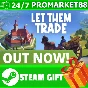 ️ALL COUNTRIES️ Let Them Trade STEAM GIFT
