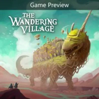 🔥The Wandering Village🔥 Xbox