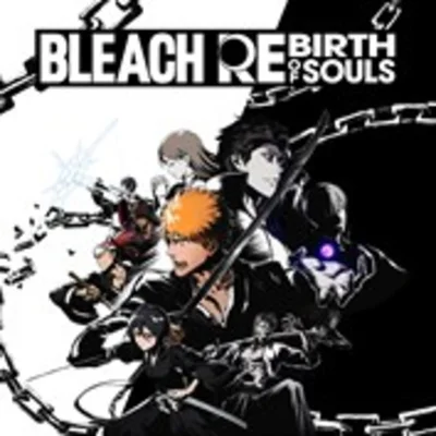 🔥BLEACH Rebirth of Souls🔥 Xbox