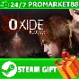 ️ALL COUNTRIES️ Oxide Room 208 STEAM GIFT