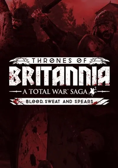 THRONES OF BRITANNIA - Blood Sweat and Spears Steam RU