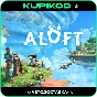 🔥Aloft🔥STEAM GIFT🎁 ALL REGIONS