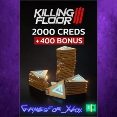 Killing Floor 3 - 2400 Creds Pack XBOX DLC