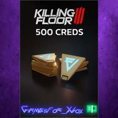 Killing Floor 3 - 500 Creds Pack XBOX DLC